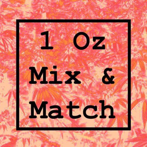Buy Mix Match 1oz Weed