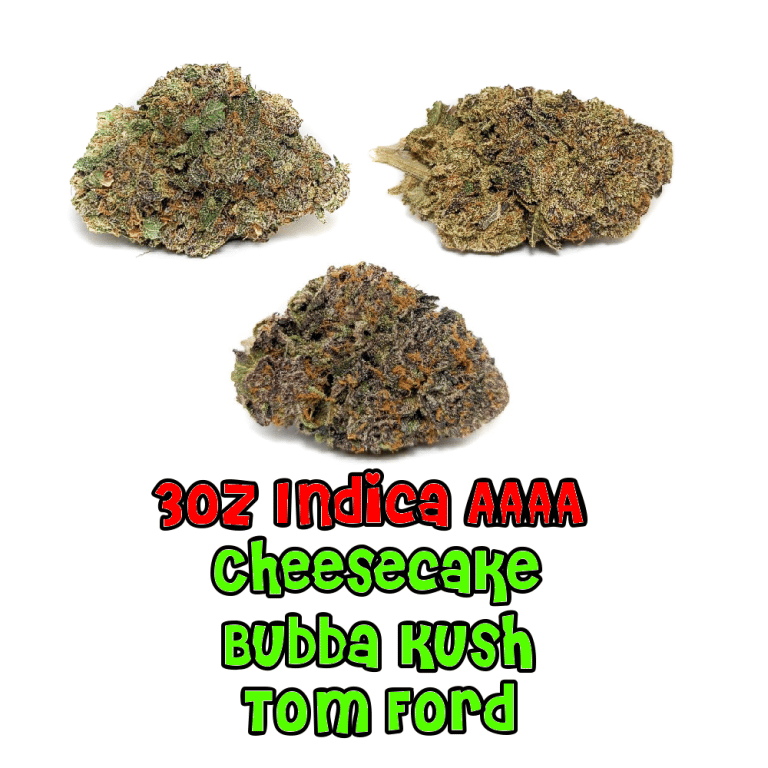 3 oz INDICA AAAA+ Cheesecake Bubba Kush Tom Ford 1 Online