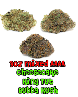 3 oz Mixed AAAA+ | Cheesecake | King Tut | Bubba Kush